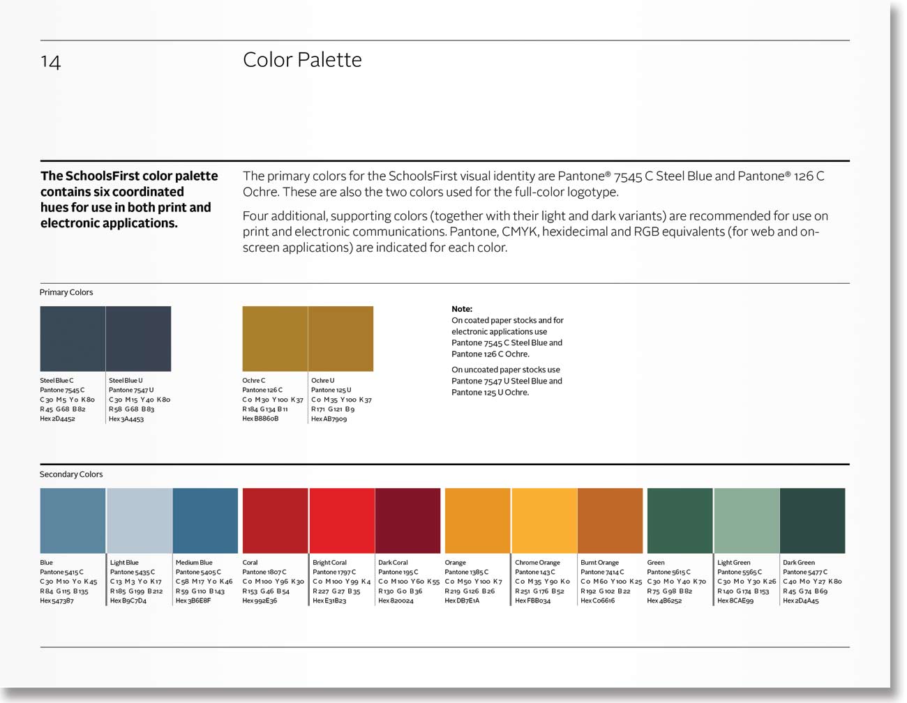 schools-first_visual-identity-standards-14.jpg Art Direction by: Bart Crosby, Crosby Associates